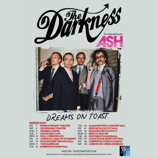 The Darkness 'Dreams on Toast' Tour (Cambridge Corn Exchange, Cambridge - 28/03/25)