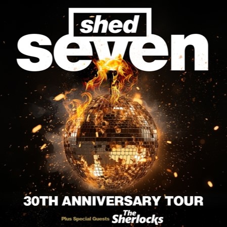 Shed Seven '30th Anniversary' Tour (Cambridge Corn Exchange. Cambridge - 10/12/24)