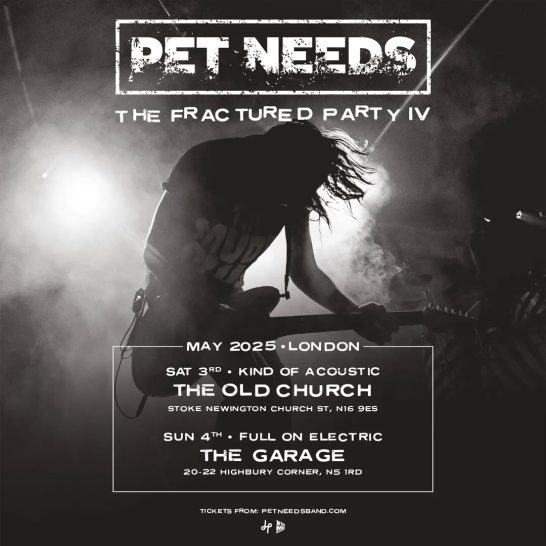 PET NEEDS: Fractured Party IV (London, 3rd & 4th May 2025)