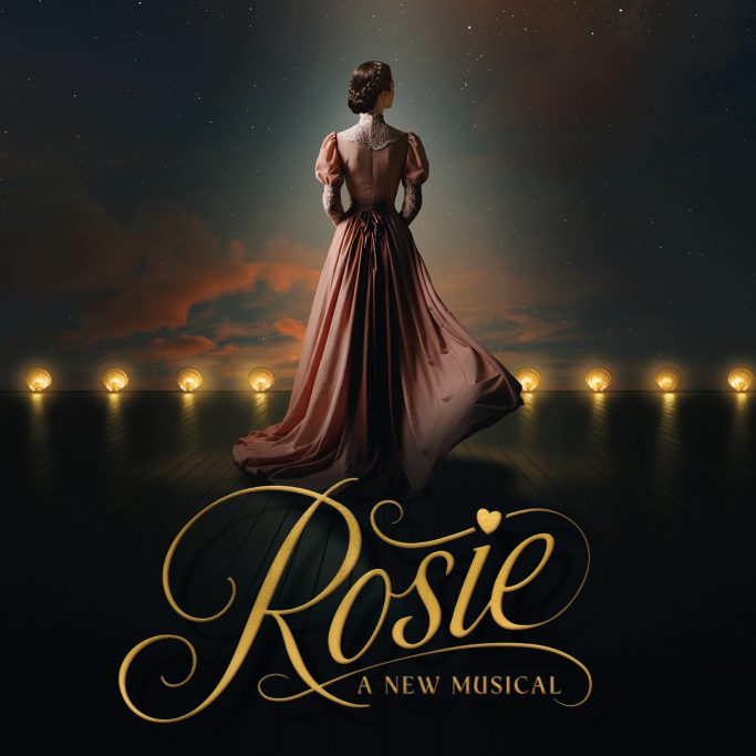 Rosie - A New Musical