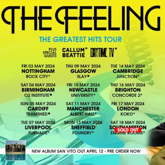 The Feeling 'The Greatest Hits' Tour (Cambridge Junction - 14/05/24)