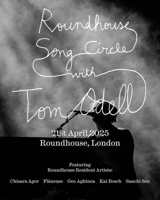 Tom Odell: Roundhouse Song Circle (Roundhouse, London - 21/04/25)